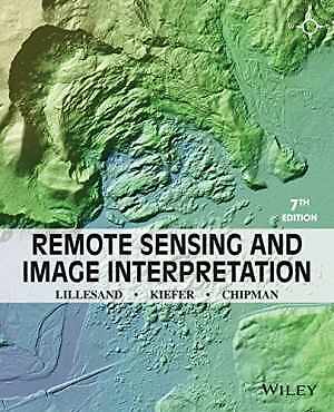 Remote Sensing and Image – Paperback, by Lillesand Thomas; Kiefer – Good