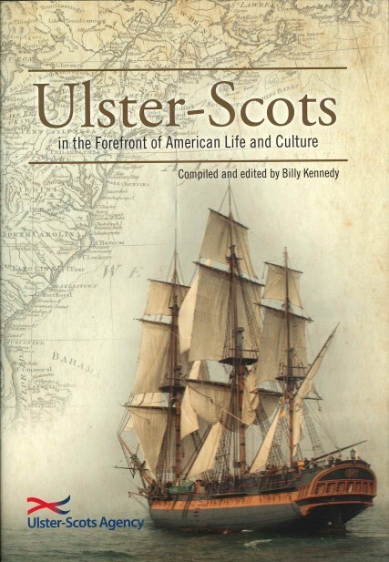 Ulster-Scots in the forefront of American Life & Culture 46 colour pages