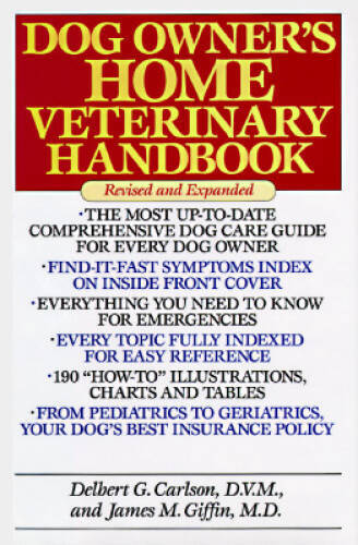 Dog Owner’s Home Veterinary Handbook – Hardcover – VERY GOOD