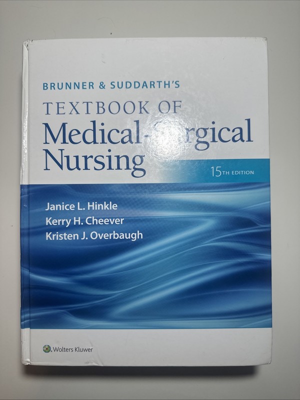 Brunner and Suddarth's Textbook of Medical-Surgical Nursing by Janice L. Hinkle,