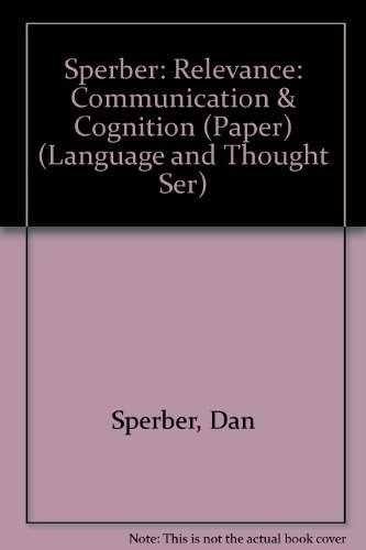 Relevance: Communication and – Paperback, by Sperber Dan; Wilson – Acceptable