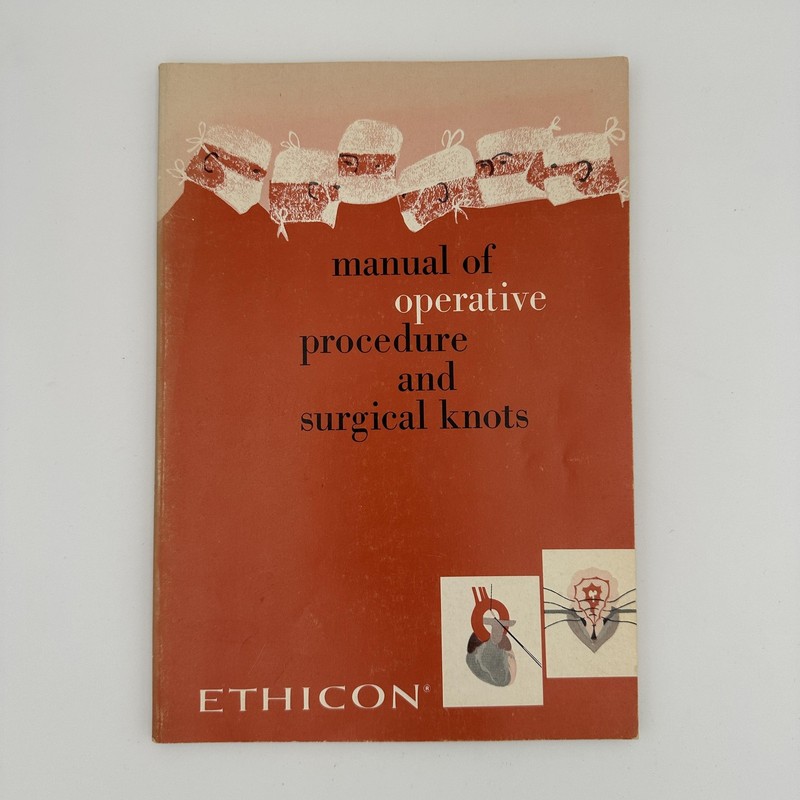 Vintage 1961 Manual Operative Procedure & Surgical Knots Ethicon Red Book 10x7in