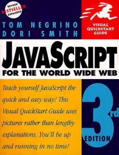 JavaScript for the World Wide Web, Third Edition (Visual QuickStart – GOOD