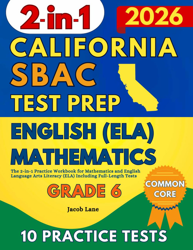 SBAC Test Prep California Grade 6: the 2-In-1 Practice Workbook for Mathematics