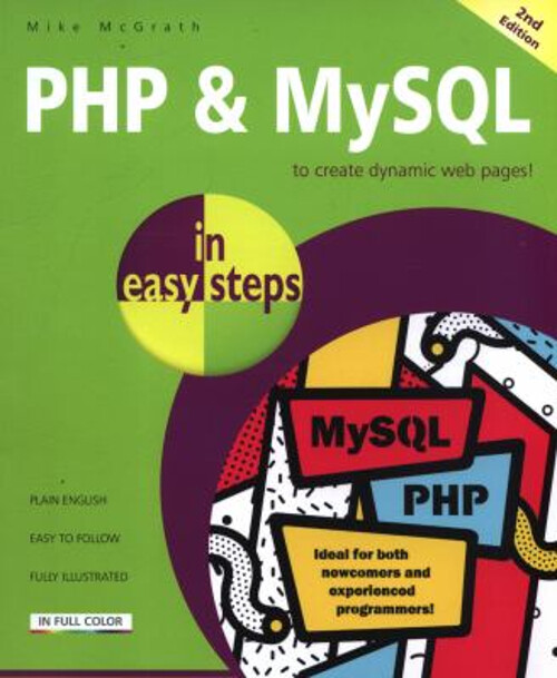 PHP and MySQL in Easy Steps : Covers MySQL 8. 0 Paperback Mike Mc