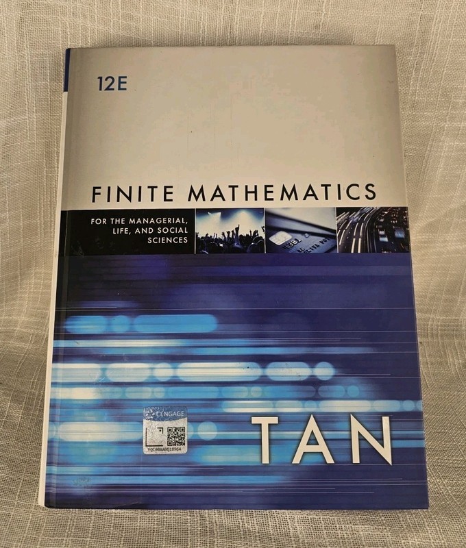 Finite Mathematics for the Managerial, Life, and Social Sciences 12ed Tan (2017)