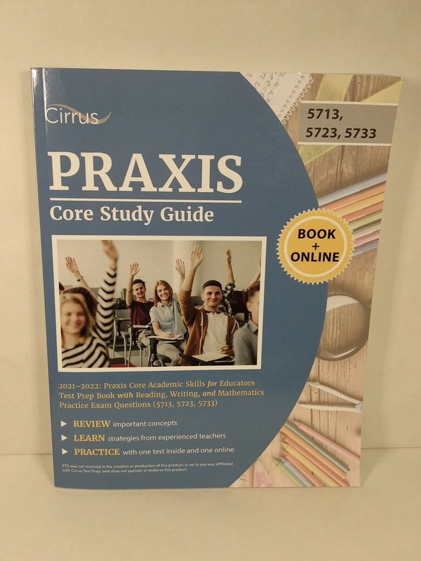 Cirrus Praxis Core Study Guide 2021-2022 Academic Skills J.G. Cox