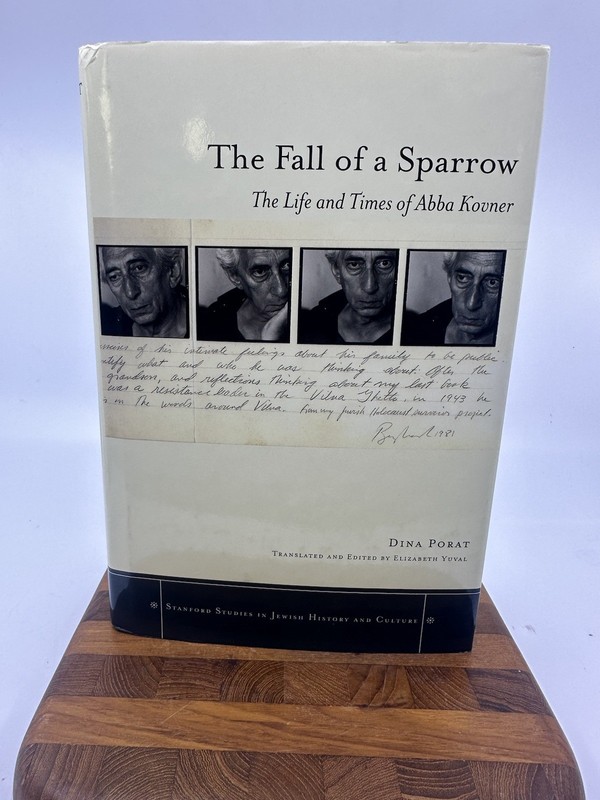 The Fall of a Sparrow: The Life and Times of Abba Kovner (Hardback or Cased Book