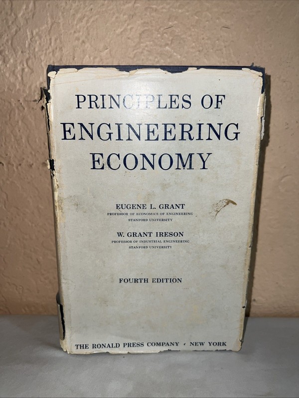Vintage 1960 -Principles of Engineering Economy Grant & Ireson 4th Edition HCDJ