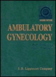 AMBULATORY GYNECOLOGY By David H. Nichols & Patrick J. Sweeney – Hardcover *VG+*