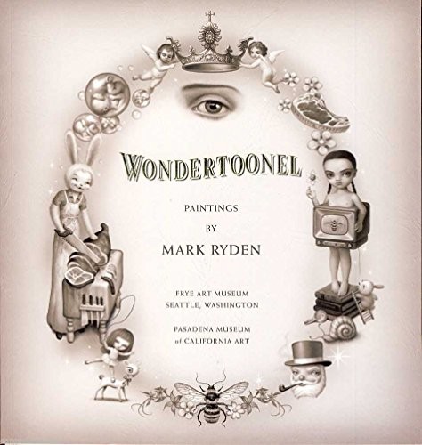 WONDERTOONEL By Mark Ryden *Excellent Condition*
