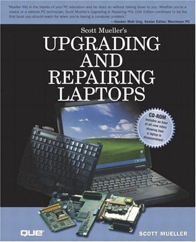 Upgrading and Repairing Laptops Mueller, Scott hardcover Used – Good