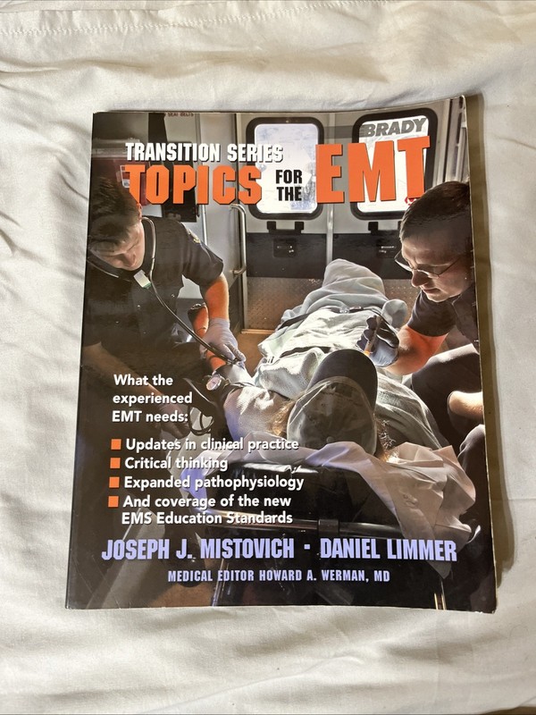 Topics for the EMT Paperback Joseph J., Limmer, Daniel Mistovich
