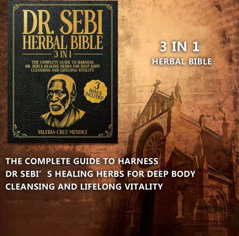 2025 Dr. Sebi Herbal Bible 3-in-1: Detoxify and Cleanse Your Body with Dr.... gallery