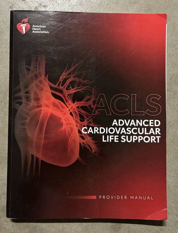 ACLS Advanced Cardiovascular Life Support by American Heart Association (2020)