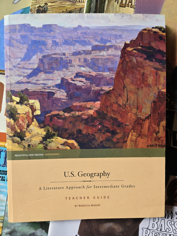 Beautiful Feet U.S. Geography for Intermediate Grades
