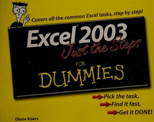 Excel 2003 Just the Steps For Dummies by Koers, Diane, Good Book