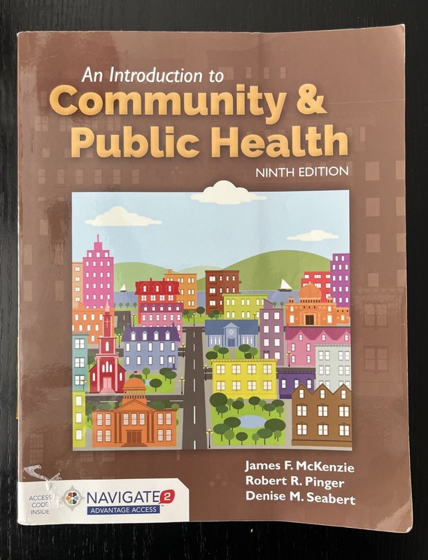 An Introduction to Community & Public Health Ninth Edition *unused Access Code*