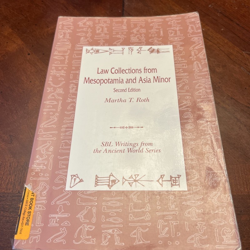Law Collections from Mesopotamia and Asia Minor by Martha Roth
