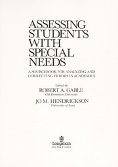 Assessing Students with Special Needs : A Sourcebook for Analyzin