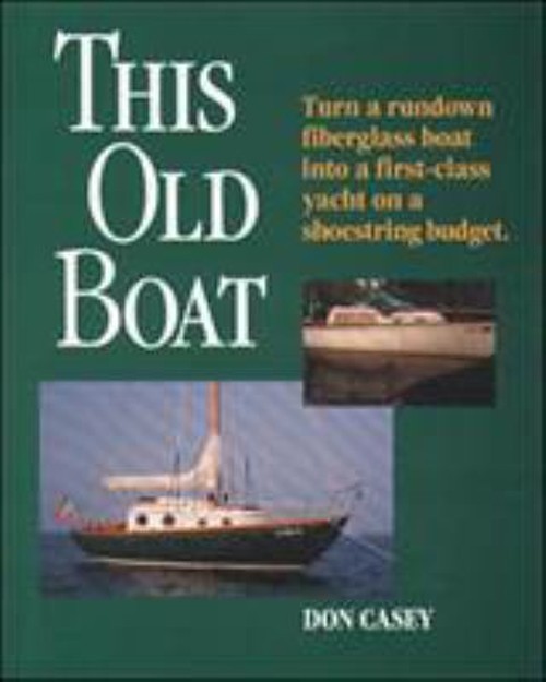 This Old Boat Hardcover Don Casey