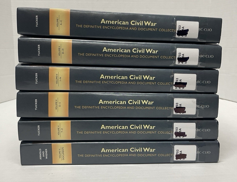 American Civil War [6 volumes]: The Definitive Encyclopedia and Document Collect