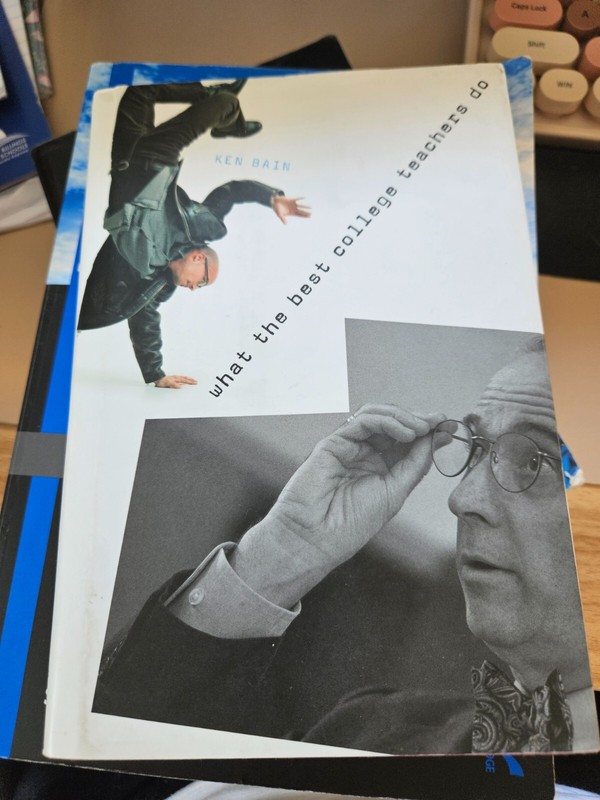 What the Best College Teachers Do by Ken Bain (2004, Hardcover)