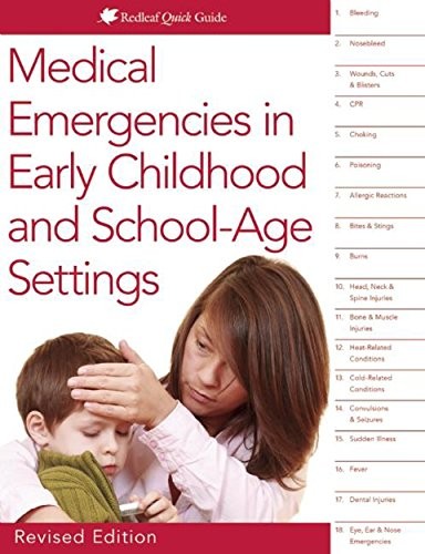 MEDICAL EMERGENCIES IN EARLY CHILDHOOD AND SCHOOL-AGE By Redleaf Press BRAND NEW