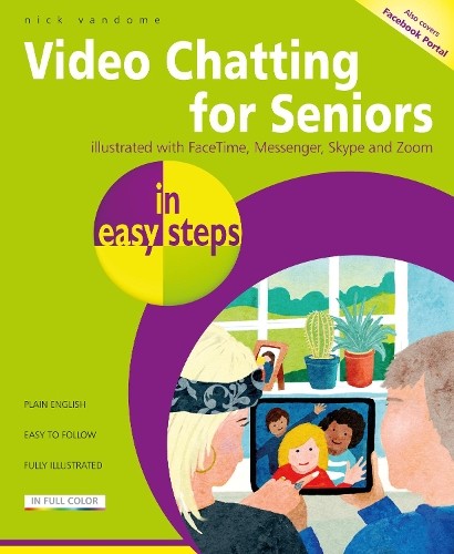 Video Chatting for Seniors in easy st…, Vandome, Nick