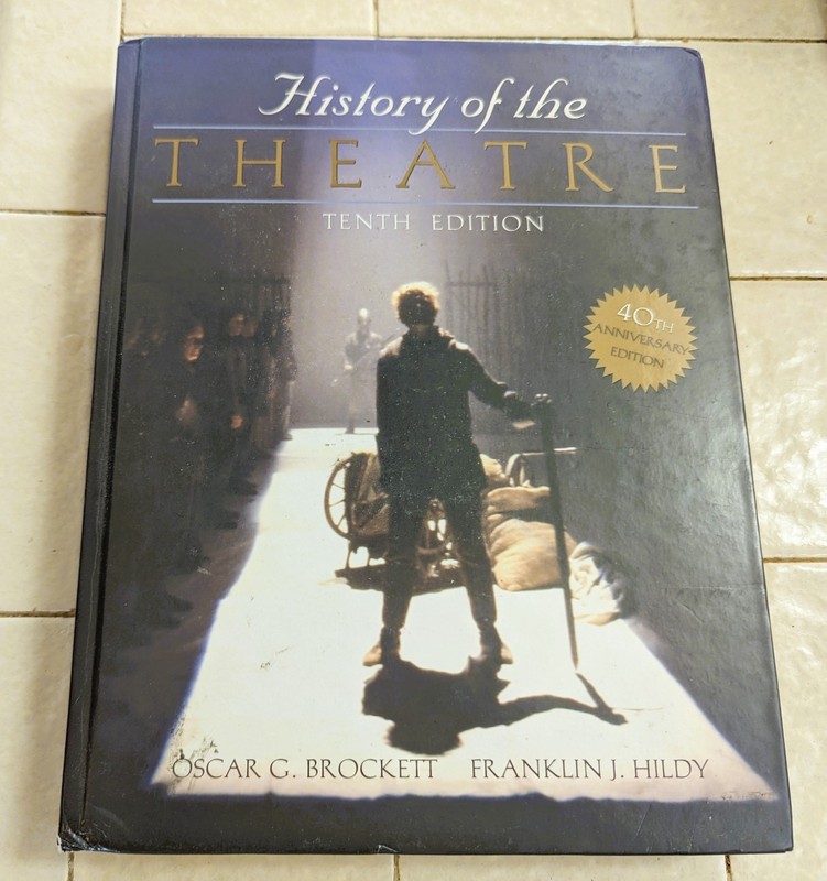 Theatre 10th edition by Brockett and Hildy HB
