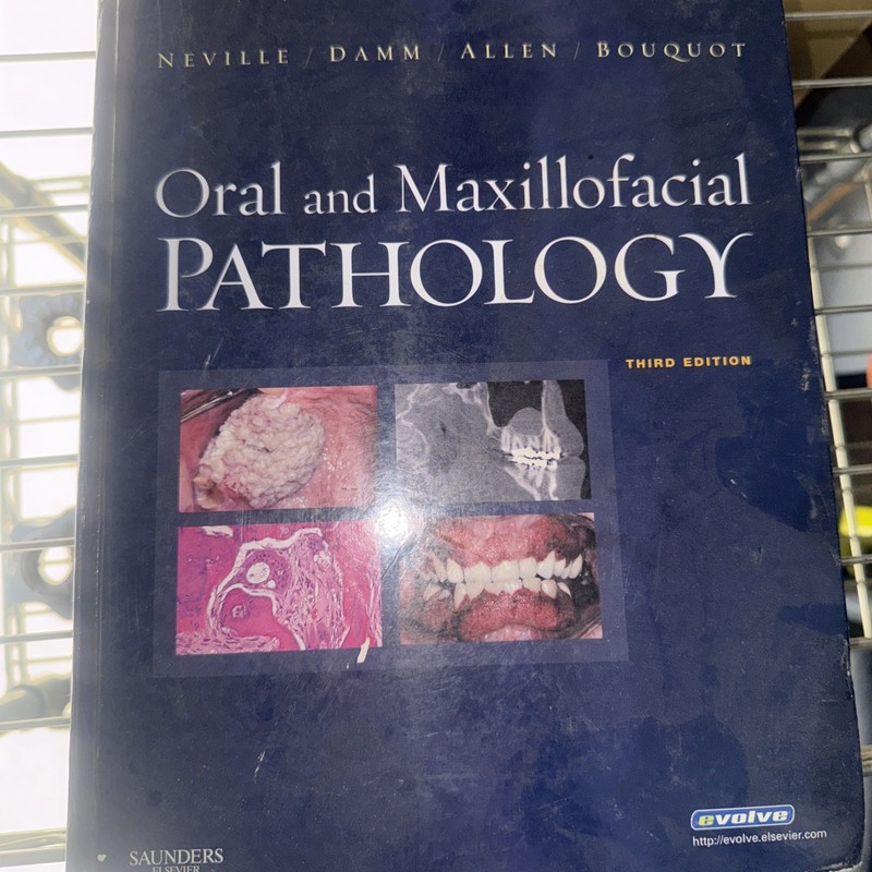 Oral and Maxillofacial Pathology by Jerry E. Bouquot, Brad W. Neville, Carl…