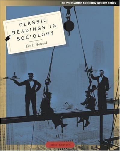 Classic Readings in Sociology – Eve L Howard, 9780534609757, paperback