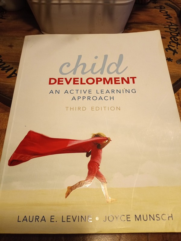 Child Development: an Active Learning Approach Third Edition/ Textbook