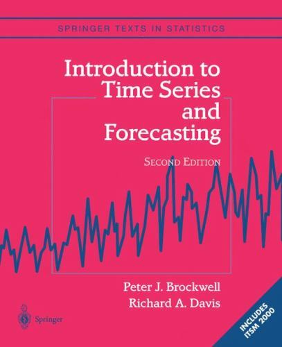 Springer Texts in Statistics Ser.: Introduction to Time Series and…