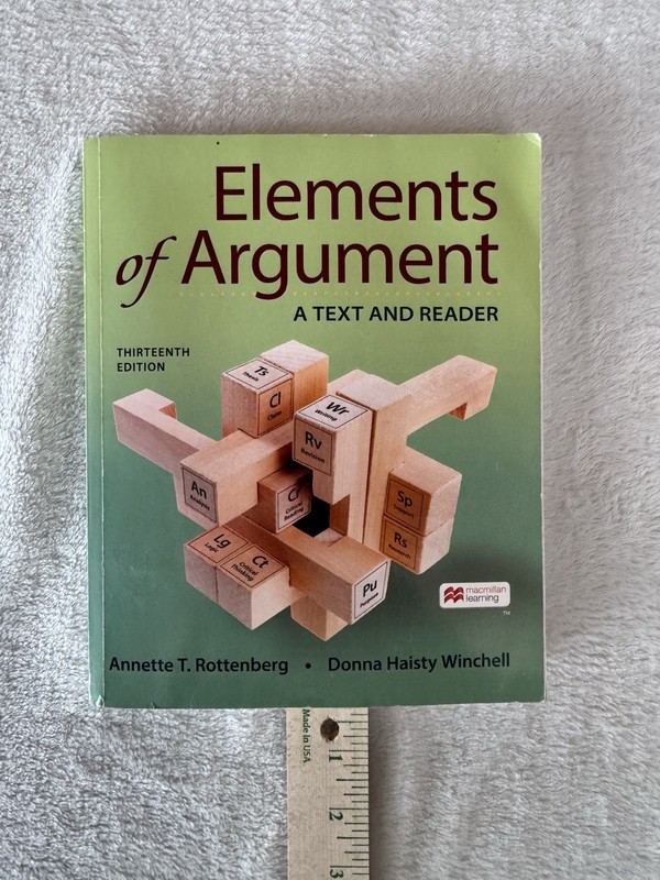 Elements of Argument A Text and Reader 13th Edition Rottenberg Winchell Textbook