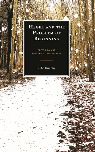 Hegel And The Problem Of Beginning