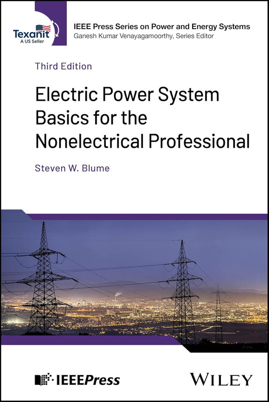Electric Power System Basics for the Nonelectrical Professional (IEEE Press Seri