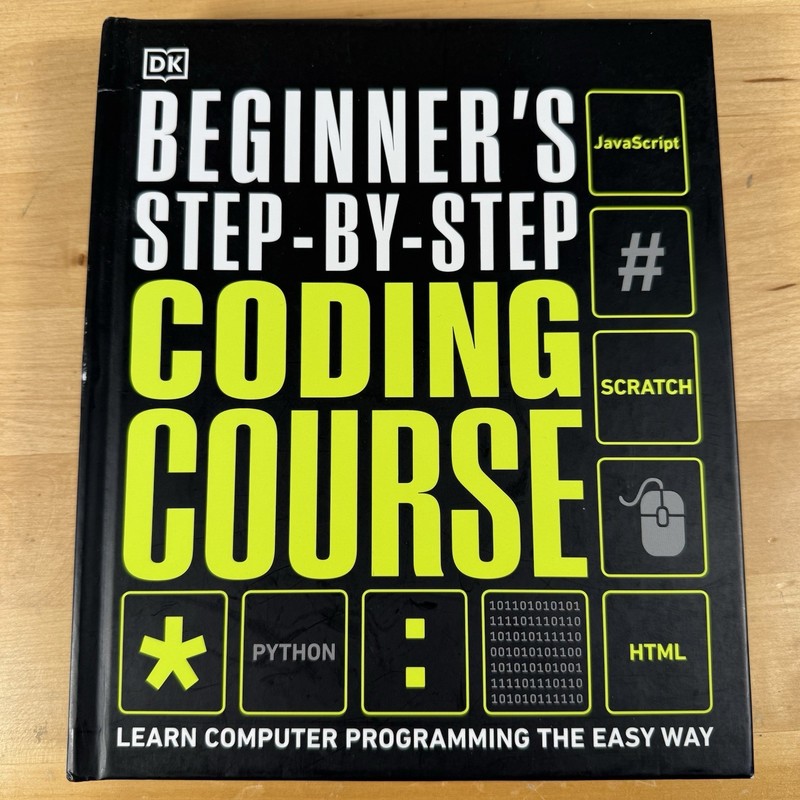 Beginner's Step-By-Step Coding Course: Learn Computer Programming the Easy Way gallery