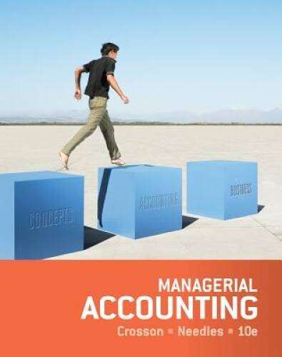 Managerial Accounting – Hardcover By Crosson, Susan V. – VERY GOOD
