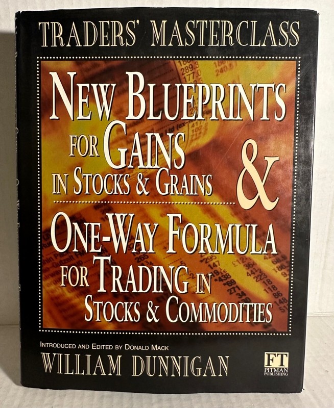 New Blueprints for Gains in Stocks & Grains & One-Way Formula.. HC & DJ- G7