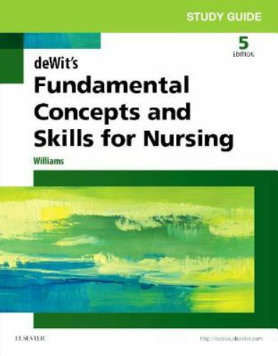 Study Guide for deWit’s … 9780323483261 by Williams MSN RN CCRN, Patricia A.
