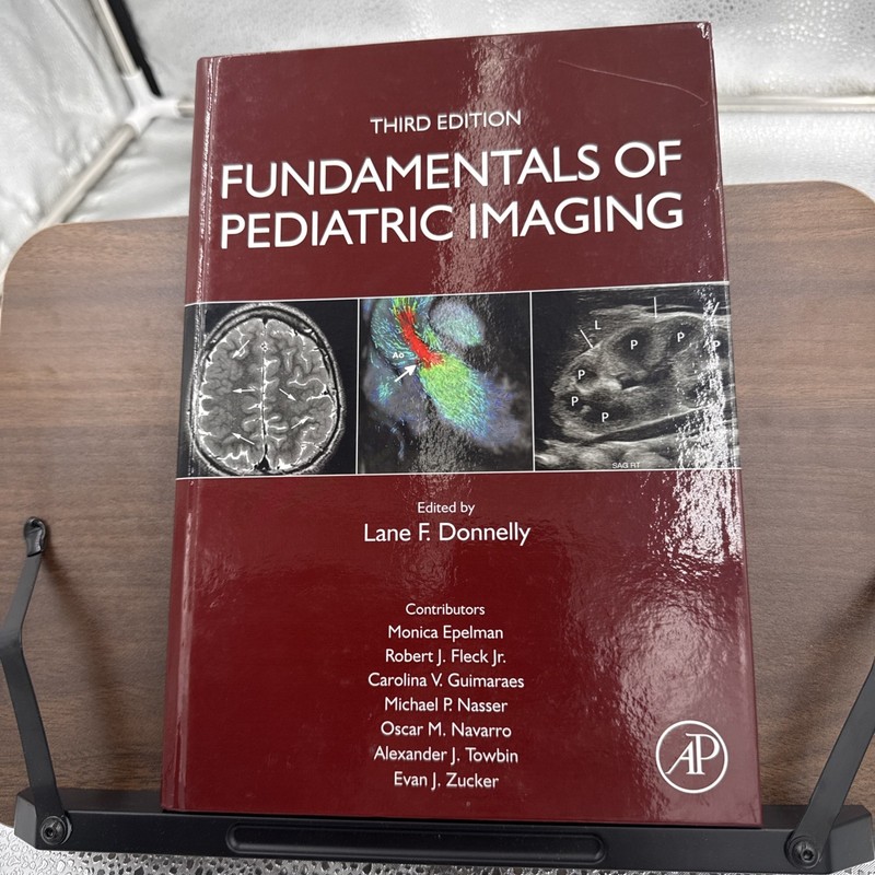 Fundamentals of Pediatric Imaging by Lane F. Donnelly (2021, Hardcover)