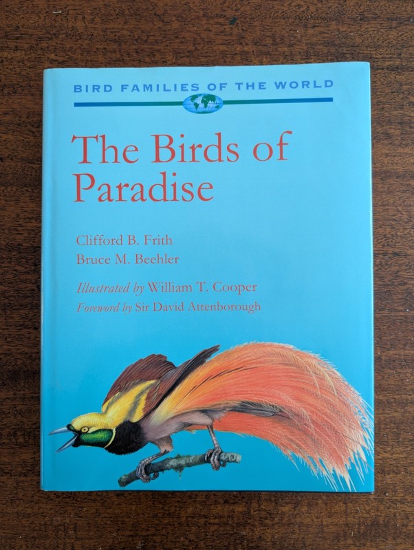 NEAR FINE! The Birds of Paradise by Clifford Frith & Bruce Beehler HC