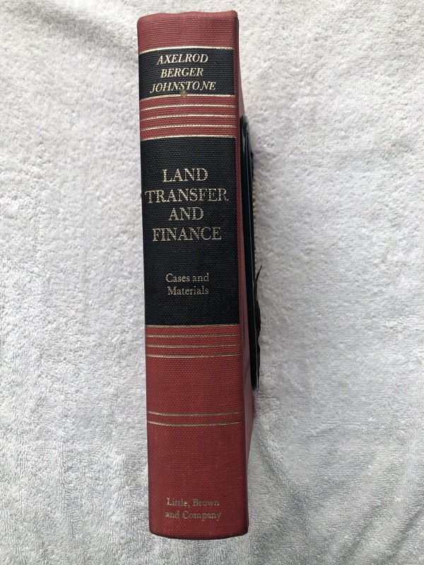 Land Transfer and Finance Cases and Materials- 2nd printing – 1971 /LAW SERIES