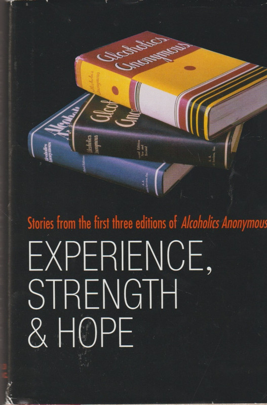 Experience, Strength & Hope, Older Stories, Alcoholics Anonymous 2nd printing