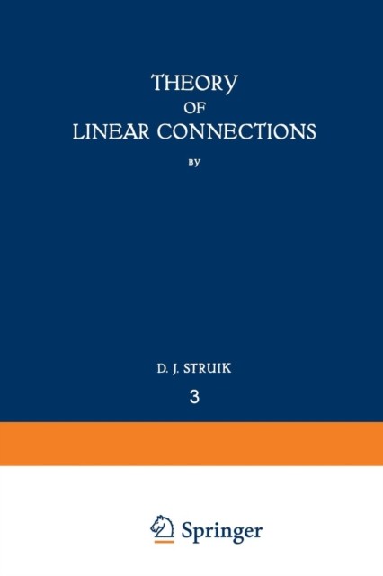 Struik - ory of Linear Connections - New paperback or softback - X555z