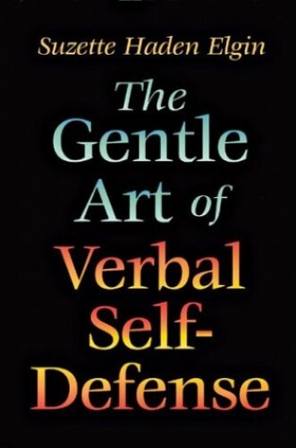 The Gentle Art of Verbal Self Defense, Elgin, Suzette H