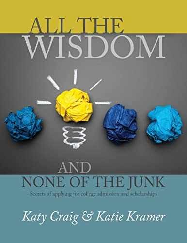 All the Wisdom and None of the – Paperback, by Craig Katy; Kramer – Very Good