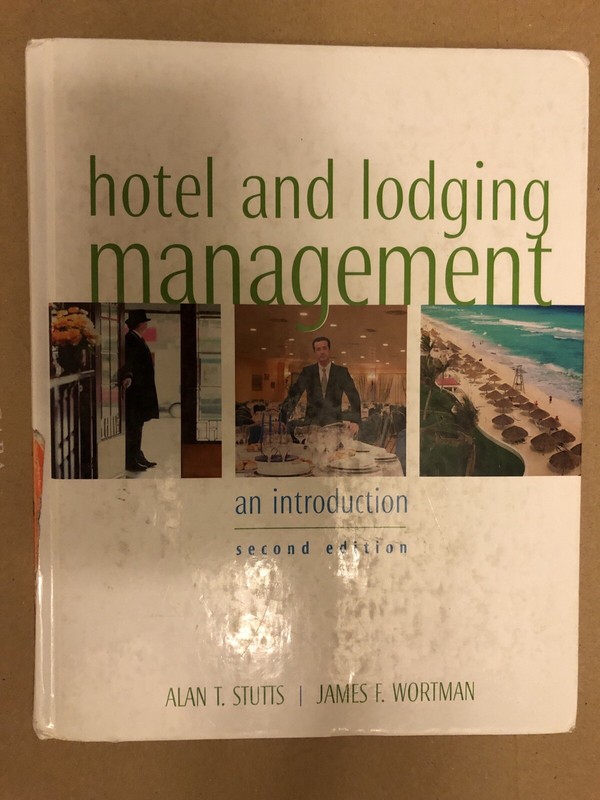 Hotel and Lodging Management : An Introduction by James F. Wortman and Alan…