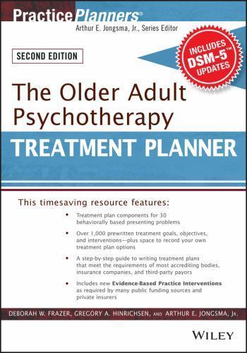 The Older Adult Psychotherapy Treatment Planner, with DSM-5 Updates, 2nd Editio